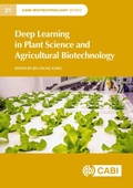 Cover: Deep Learning in Plant Science and Agricultural Biotechnology - CABI Publishing