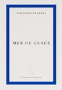 Cover: Mer de Glace - Fitzcarraldo Editions