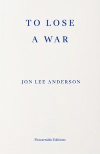 Enlarge image Cover: To Lose a War - Fitzcarraldo Editions