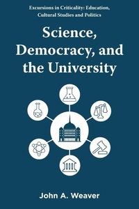 Enlarge image Cover: Science, Democracy, and the University - Emerald Publishing Limited