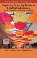 Cover: Exploring Culturally Relevant Leadership Learning - Emerald Publishing Limited
