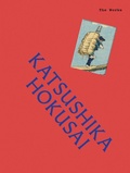 Cover: The Works: Katsushika Hokusai - Smith Street Books