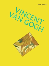 Enlarge image Cover: The Works: Vincent van Gogh - Smith Street Books