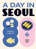 Cover: A Day in Seoul - Smith Street Books