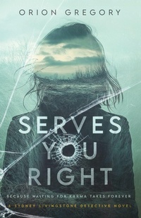 Enlarge image Cover: Serves Your Right - Publish Authority