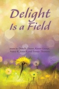 Cover: Delight Is a Field - SHANTI ARTS LLC