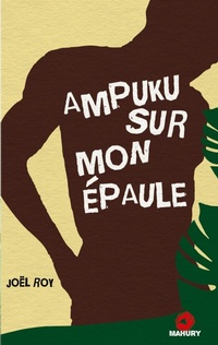 Abbildung von: Ampuku sur mon épaule - Éditions du Mahury