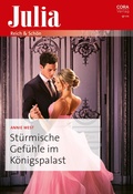 Cover: St&uuml;rmische Gef&uuml;hle im K&ouml;nigspalast - CORA Verlag