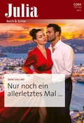 Cover: Nur noch ein allerletztes Mal ... - CORA Verlag