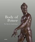 Cover: Body of Power - The Mars by Giambologna - Hirmer
