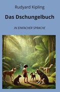 Cover: Das Dschungelbuch: In Einfacher Sprache - tolino media