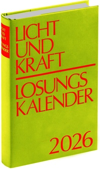 Abbildung von: Licht und Kraft/Losungskalender 2026 - Aue