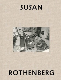 Enlarge image Cover: Susan Rothenberg: The Weather - Hauser & Wirth Publishers