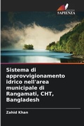 Cover: Sistema di approvvigionamento idrico nell'area municipale di Rangamati, CHT, Bangladesh - Edizioni Sapienza