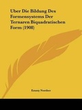 Cover: Uber Die Bildung Des Formensystems Der Ternaren Biquadratischen Form (1908) - Kessinger Publishing