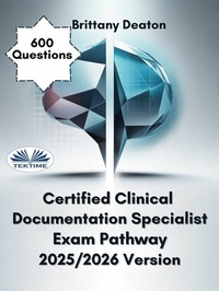 Abbildung von: Certified Clinical Documentation Specialist Exam Pathway 2025/2026 Version - Tektime