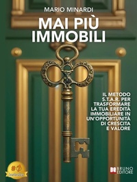 Abbildung von: Mai Più Immobili - Bruno Editore