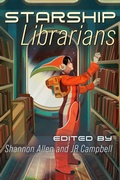 Cover: Starship Librarians - Tyche Books