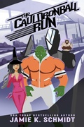 Cover: The Cauldronball Run - Jamie K. Schmidt