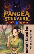 Cover: Pangea Soul Aura Mieko's Secret Tea - johnnie thomas