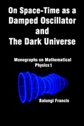 Bild: On Spacetime as a  Damped Oscillator and  The Dark Universe - Bill Stone Services