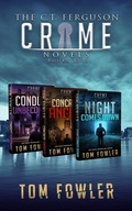 Cover: The C.T. Ferguson Crime Novels: Volume 5 - Books 13-15 (The C.T. Ferguson Crime Collections, #5) - Widening Gyre Media