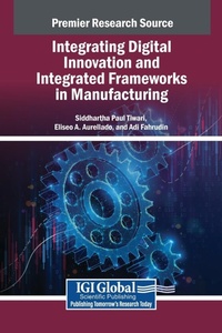 Abbildung von: Integrating Digital Innovation and Integrated Frameworks in Manufacturing - IGI Global