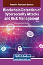 Cover: Blockchain Detection of Cybersecurity Attacks and Risk Management - IGI Global