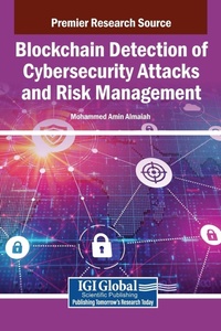 Abbildung von: Blockchain Detection of Cybersecurity Attacks and Risk Management - IGI Global