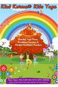 Cover: Kind Karma(R) Kids Yoga - Kind Karma Inc.