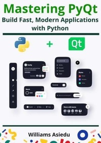 Enlarge image Cover: Mastering PyQt - Ouereila Publishing House