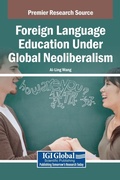 Cover: Foreign Language Education Under Global Neoliberalism - IGI Global