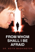 Cover: From Whom Shall I Be Afraid - WestBow Press