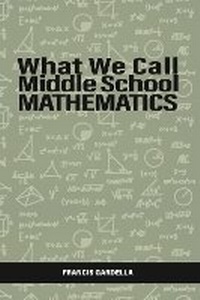 Enlarge image Cover: What We Call Middle School Mathematics - Information Age Publishing