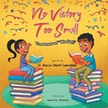 Cover: No Victory Too Small - Academically Victorious