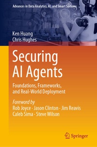 Enlarge image Cover: Securing AI Agents - Springer