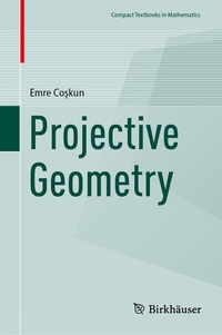 Enlarge image Cover: Projective Geometry - Birkhäuser