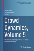 Cover: Crowd Dynamics, Volume 5 - Birkh&auml;user
