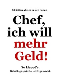 Abbildung von: Chef, ich will mehr Geld! - tredition