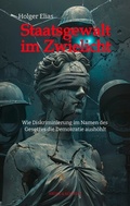 Cover: Staatsgewalt im Zwielicht - Kritik und Kontext