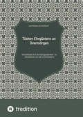 Cover: T&uuml;sken Ehrg&uuml;stern un Overm&ouml;rgen - tredition