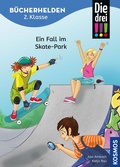 Cover: Die drei !!!, B&uuml;cherhelden 2. Klasse, Ein Fall im Skate-Park - Kosmos