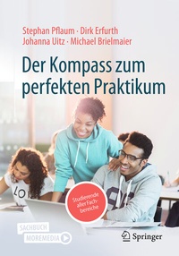 Abbildung von: Der Kompass zum perfekten Praktikum - Springer