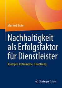 Abbildung von: Nachhaltigkeit als Erfolgsfaktor für Dienstleister - Springer Gabler