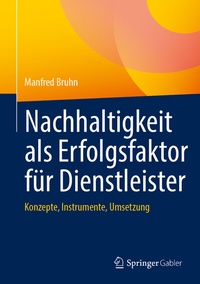 Abbildung von: Nachhaltigkeit als Erfolgsfaktor für Dienstleister - Springer Gabler