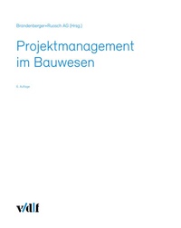 Abbildung von: Projektmanagement im Bauwesen - vdf Hochschulverlag AG