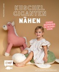 Cover: Kuschelgiganten n&auml;hen: Coole BigFriends im Skandi-Look - Edition Michael Fischer / EMF Verlag
