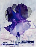 Cover: Lisa Oppenheim: The Eternal Substitute - Hatje Cantz Verlag