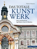 Bild: Das totale Kunstwerk - Schnell & Steiner