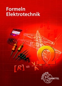 Abbildung von: Formeln Elektrotechnik - Europa-Lehrmittel